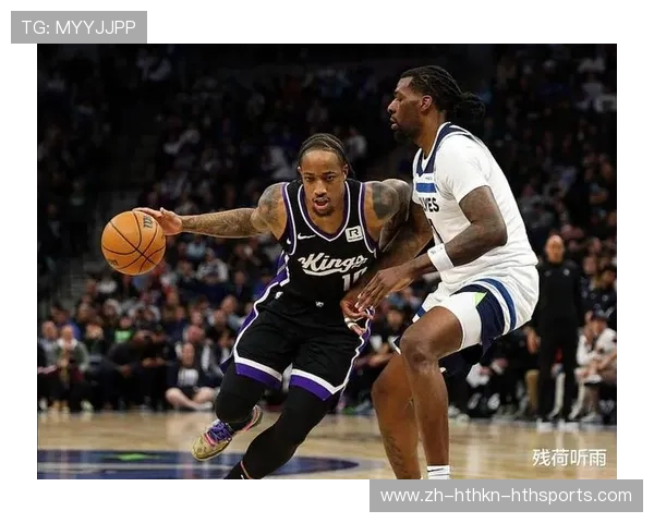 萨克拉门托国王队近年来的崛起是否预示着西部格局重塑